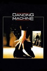 Poster de la película Dancing Machine