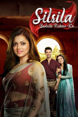 Poster de la serie Silsila Badalte Rishton Ka