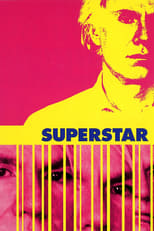 Poster de la película Superstar: The Life and Times of Andy Warhol