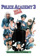 Poster de la película Police Academy 3: Back in Training