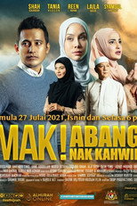 Poster de la película Mak Abang Nak Kahwin