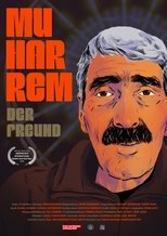 Poster de la película Muharrem, the Friend