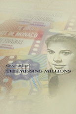 Poster de la película Grace Kelly: The Missing Millions