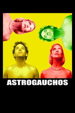 Poster de la película Astrogauchos