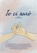 Poster de la película Io ci sarò