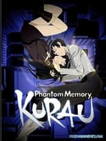 Poster de la serie KURAU Phantom Memory