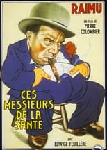 Poster de la película Ces messieurs de la Santé