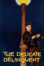 Poster de la película The Delicate Delinquent