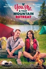 Poster de la película You, Me, and that Mountain Retreat