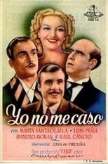 Poster de la película Yo no me caso