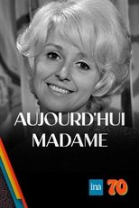 Poster de la serie Aujourd'hui Madame