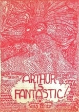 Poster de la película Arthur Is Fantastic