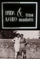 Poster de la película Frida Kahlo & Tina Modotti