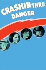 Poster de la película Crashing Through Danger