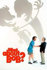 Poster de la película What About Bob?