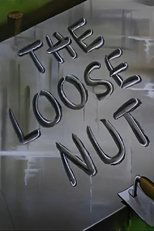Poster de la película The Loose Nut