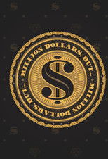 Poster de la serie Million Dollars, But...