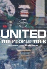 Poster de la película Hillsong UNITED: The People Tour (Live from Madison Square Garden)