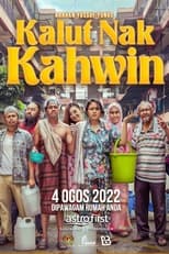 Poster de la película Kalut Nak Kahwin