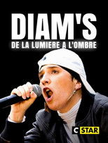 Poster de la película Diam's : De la lumière à l'ombre