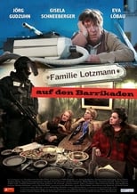 Poster de la película Familie Lotzmann auf den Barrikaden