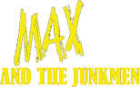 Logo Max and the Junkmen