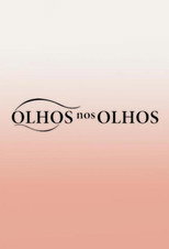 Poster de la serie Olhos nos Olhos