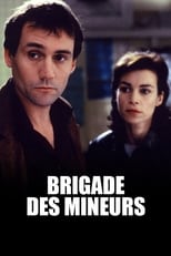 Poster de la película Brigade des mineurs
