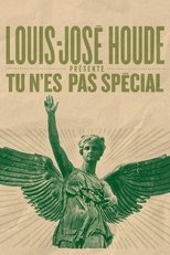 Poster de la película Louis-José Houde : Tu n'es pas spécial