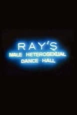 Poster de la película Ray's Male Heterosexual Dance Hall