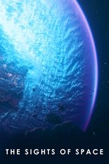 Poster de la película The Sights of Space: A Voyage to Spectacular Alien Worlds