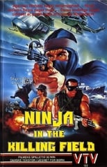 Poster de la película Ninja in the Killing Field