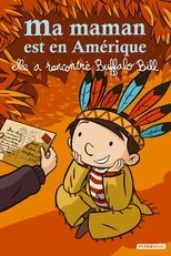Poster de la película My Mommy is in America and She Met Buffalo Bill