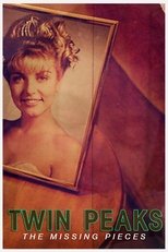 Poster de la película Twin Peaks: The Missing Pieces
