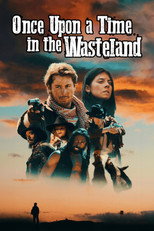 Poster de la película Once Upon a Time in the Wasteland