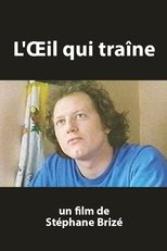 Poster de la película L’œil qui traîne