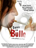 Poster de la película Dans sa bulle