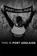 Poster de la película This Is Port Adelaide