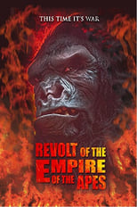 Poster de la película Revolt of the Empire of the Apes