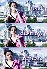 Poster de la película use. destroy. repeat.