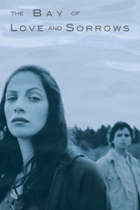 Poster de la película The Bay of Love and Sorrows