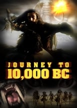 Poster de la película Journey to 10,000 BC