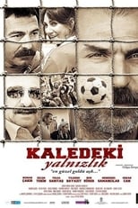 Poster de la película Kaledeki Yalnızlık