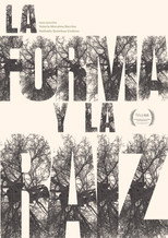 Poster de la película La forma y la raíz