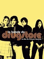 Poster de la película La bande du drugstore