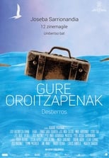 Poster de la película Gure oroitzapenak