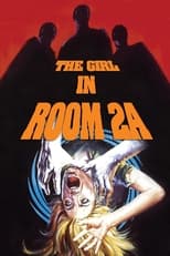 Poster de la película The Girl in Room 2A