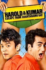 Poster de la película Harold & Kumar Escape from Guantanamo Bay