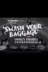 Poster de la película Smash Your Baggage