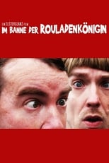 Poster de la película Im Banne der Rouladenkönigin